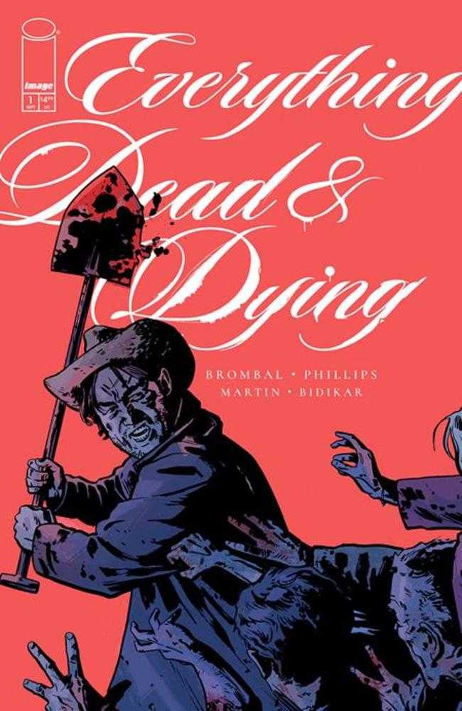 Everything Dead & Dying #1 (Of 5) Cover B Jacob Phillips Shovel Variant (Mature)