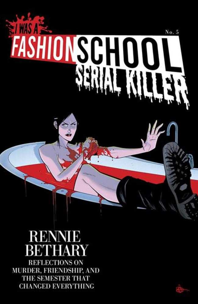 I Was A Fashion School Serial Killer #5 (Of 5) Cover B Daniel Hillyard & Michelle Madsen Blood Bath Variant (Mature)