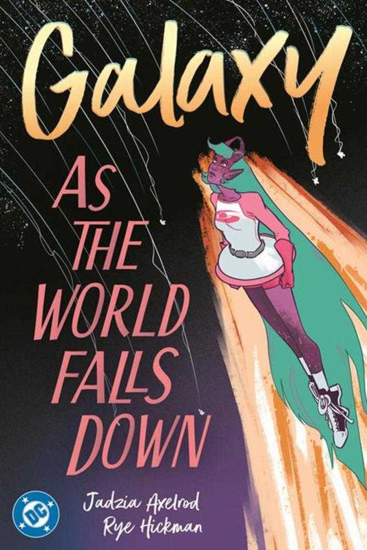 Galaxy As The World Falls Down TPB