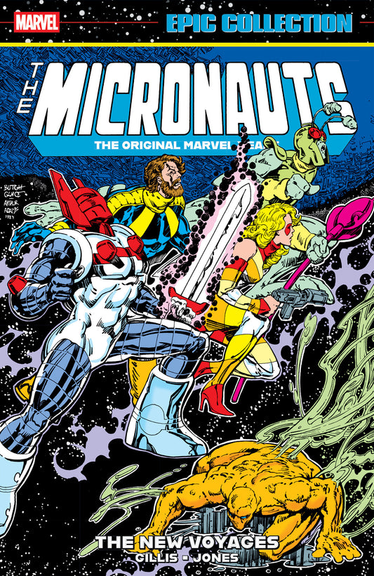 Micronauts Epic Collection: The Original Marvel Years   The New Voyages