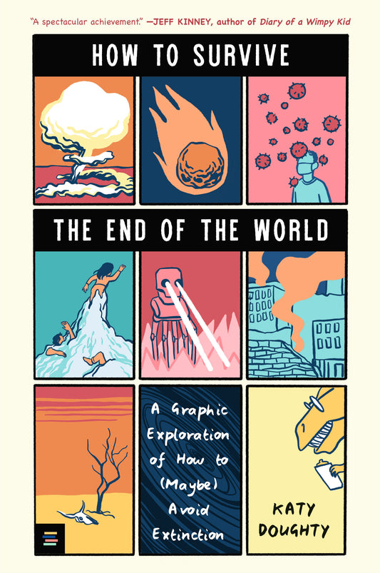 How To Survive The End Of The World